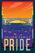 Folsom Family Pride Brian Wallace Signed Limited Edition Print